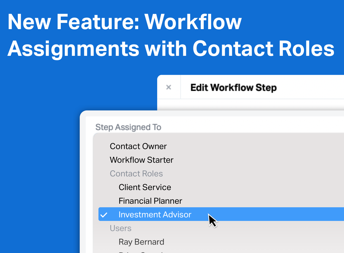 New Feature: Workflow Assignments with Contact Roles