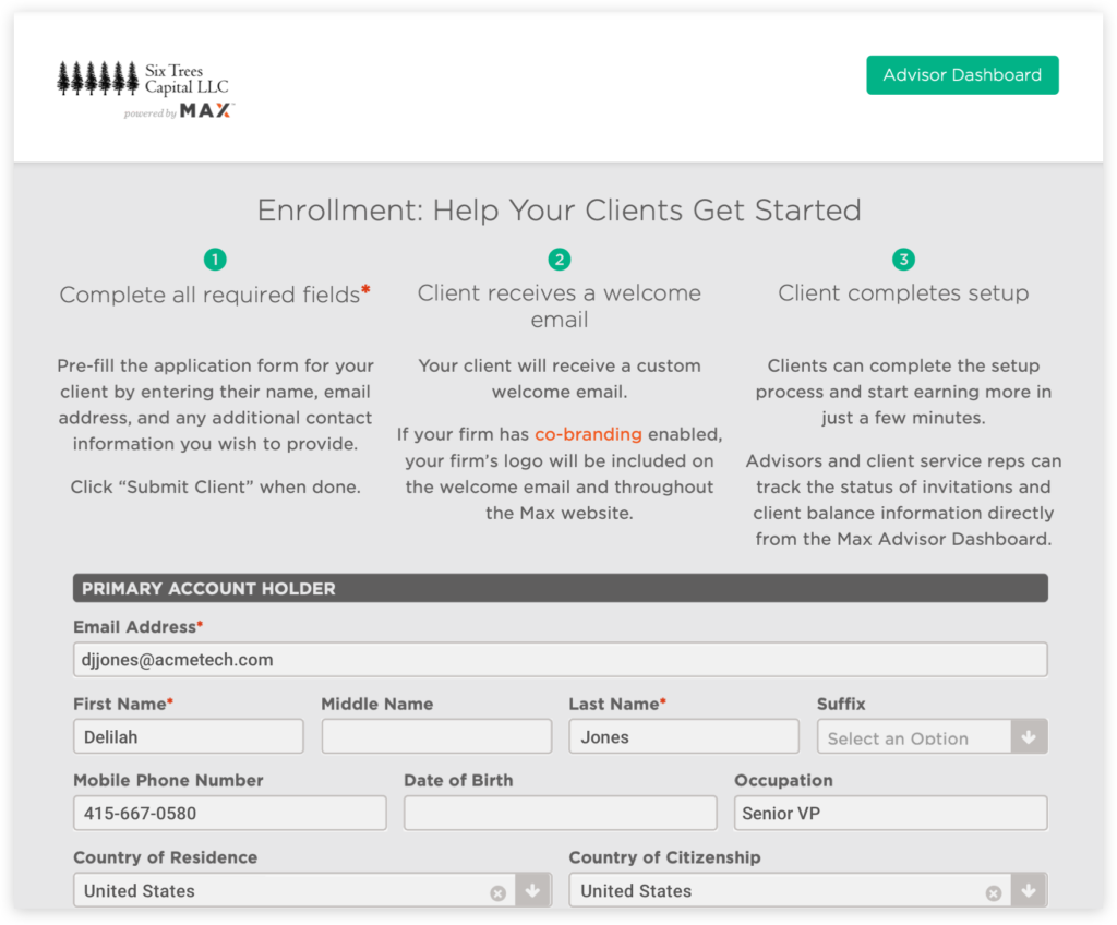 Once you click Max For Advisors, the client onboarding workflow in Max will be pre-populated with the relevant client information from Wealthbox.