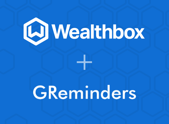 Wealthbox + GReminders