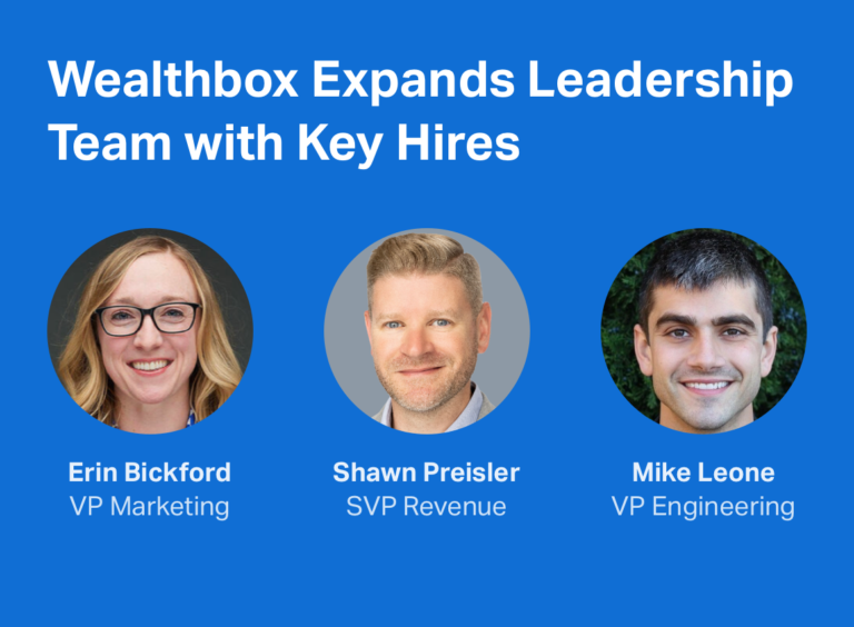 Wealthbox Expands Leadership Team with Key Hires