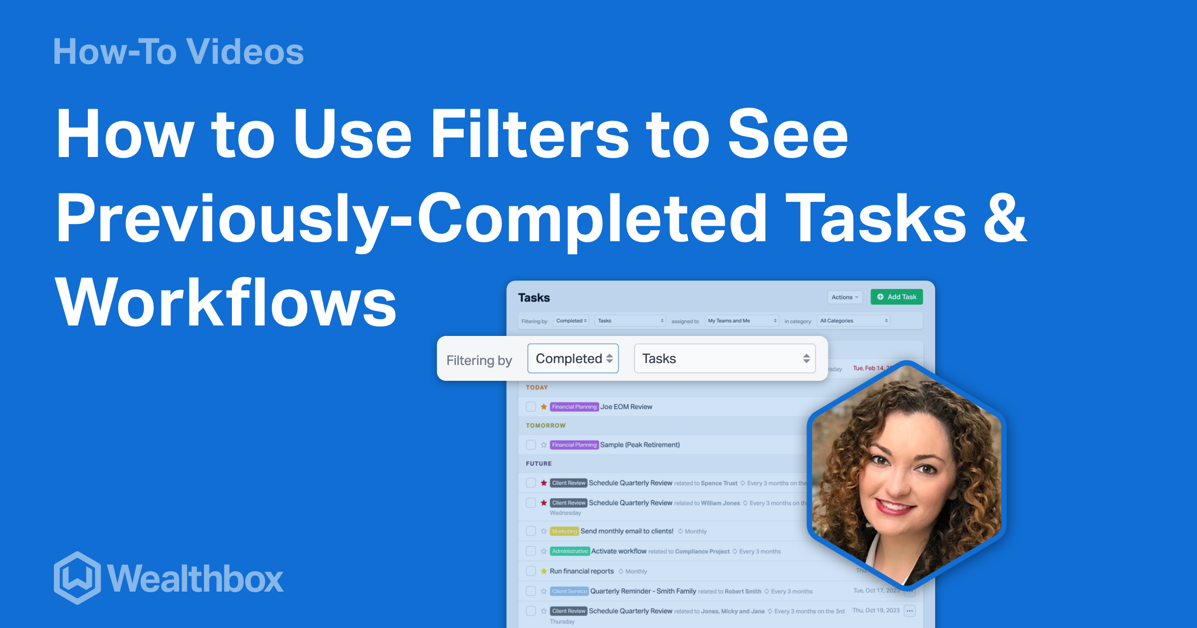 How to Use Filters to See Previously Completed Tasks & Workflows Wealthbox CRM