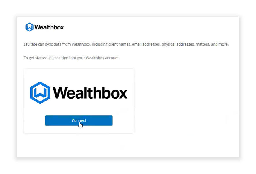 Log into Levitate to connect your Wealthbox account.