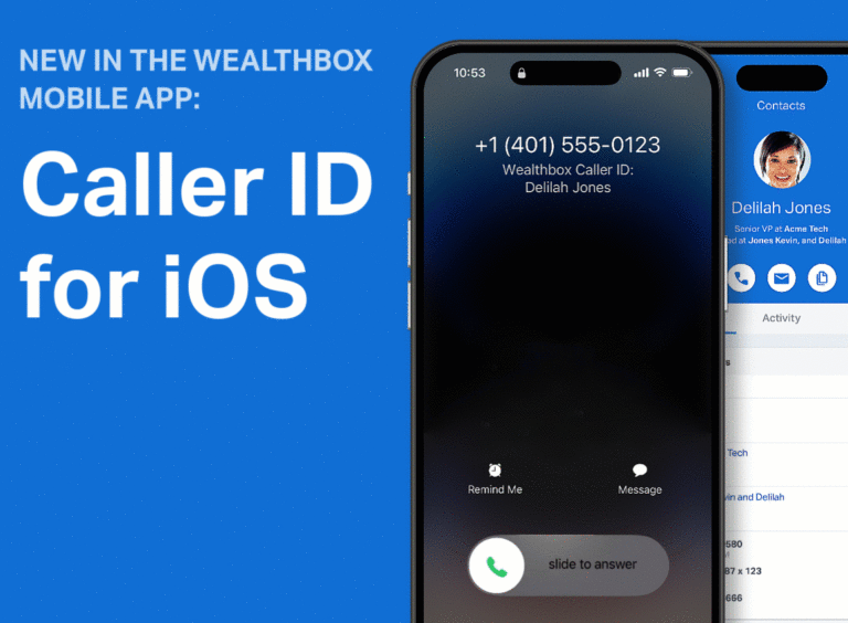 New in the Wealthbox Mobile App: Caller ID for iOS