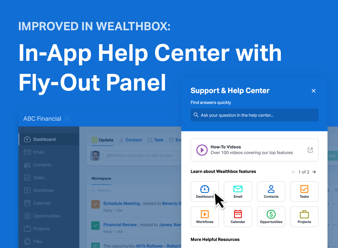 Improved in Wealthbox: In-App Help Center with Fly-Out Panel