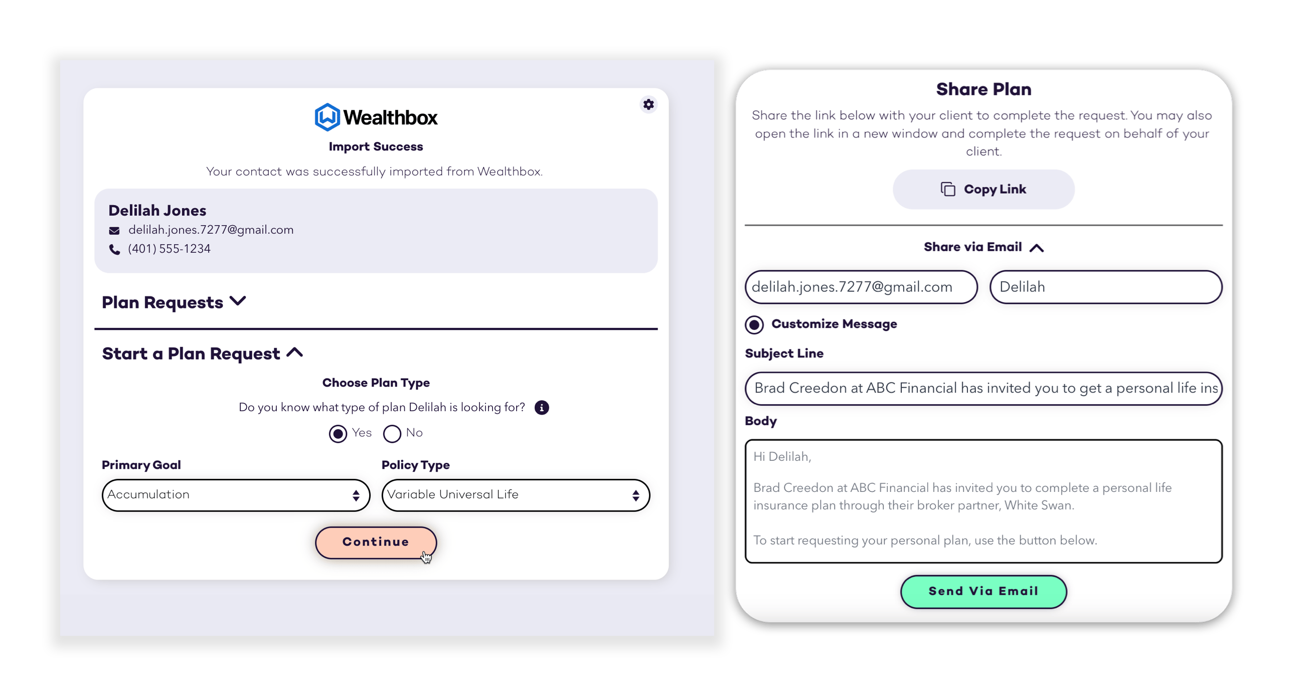 Easily start a plan request – select your client’s primary goal and policy type. If you don’t know the plan type they’re looking for, White Swan can help recommend a plan based on their goals and preferences. Advisors can complete plan requests on their clients behalf or share them via email, text, or secure link.