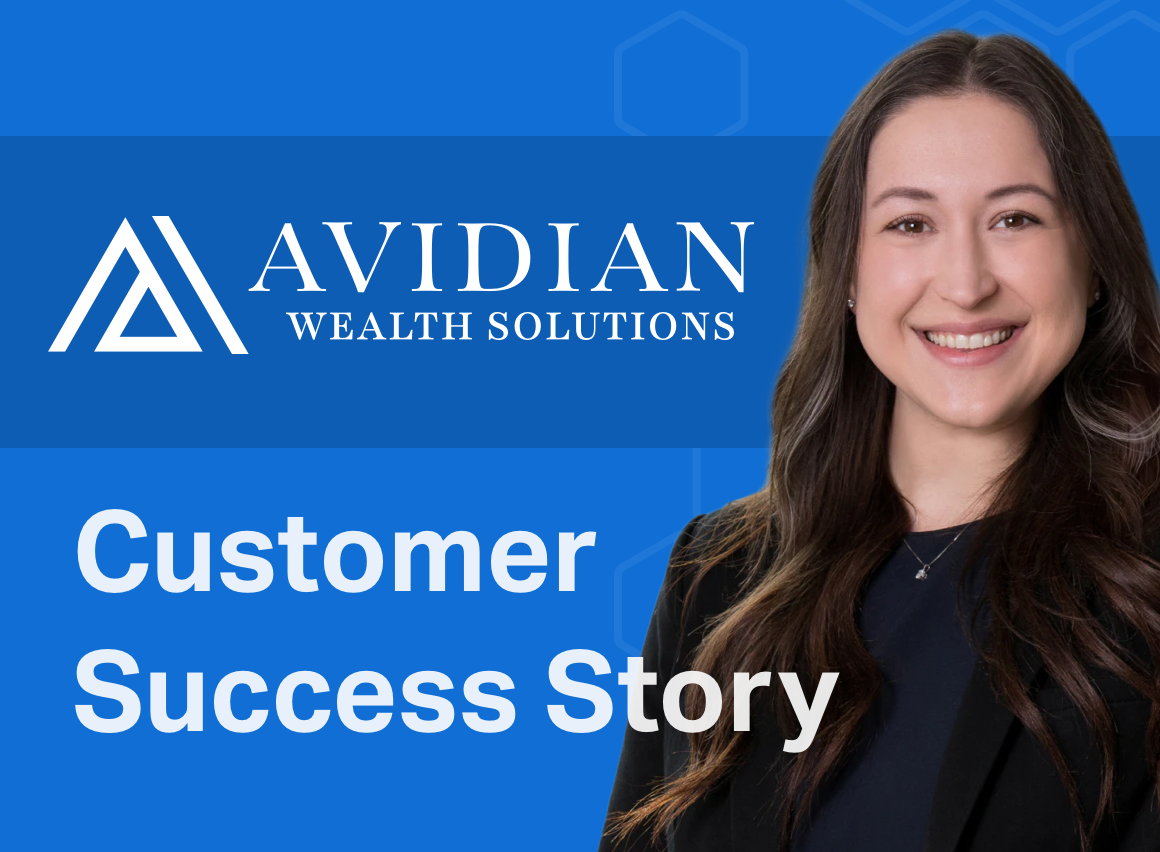 Wealthbox Customer Success Story: Avidian Wealth Solutions