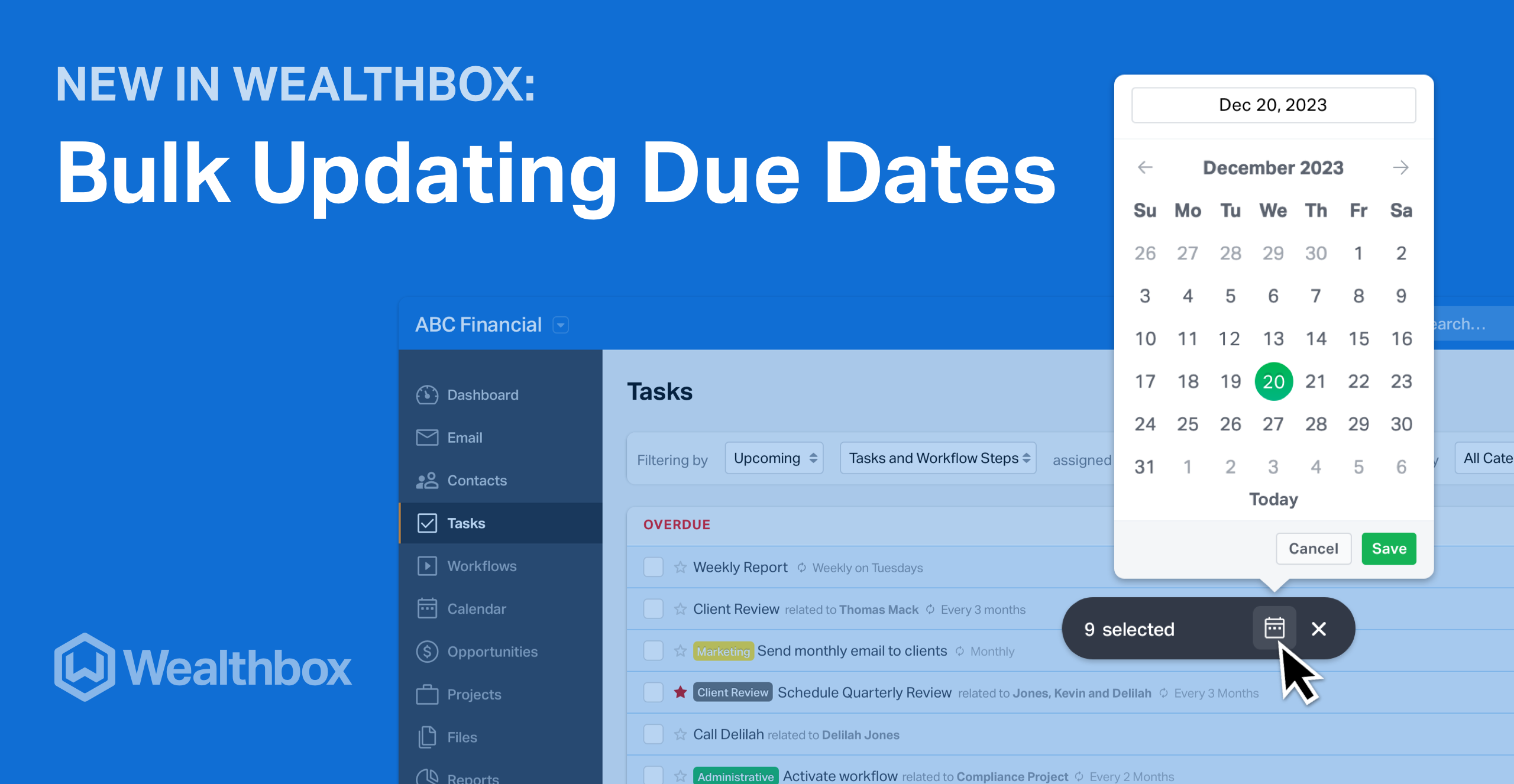 New in Wealthbox Bulk Updating Due Dates Wealthbox CRM