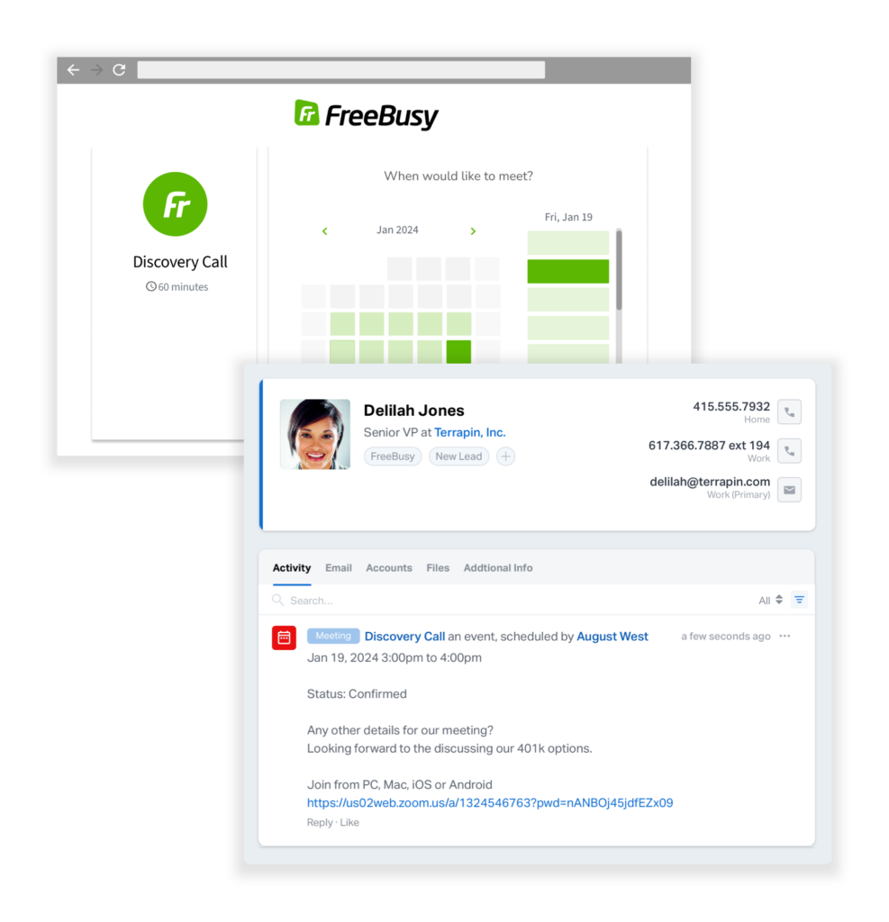 FreeBusy will automatically add a meeting to existing contacts. For new leads, FreeBusy will automatically create the contact, tag it with the form that was used, and add the event to the contact.