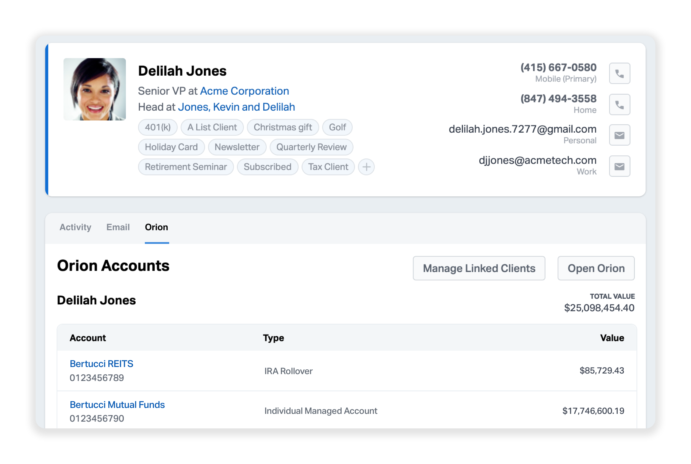 View Orion account information directly within their linked Wealthbox contact record.