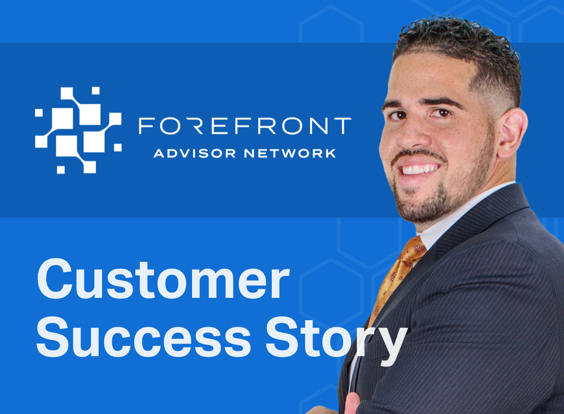 Forefront Advisor Network Wealthbox Customer Success Story
