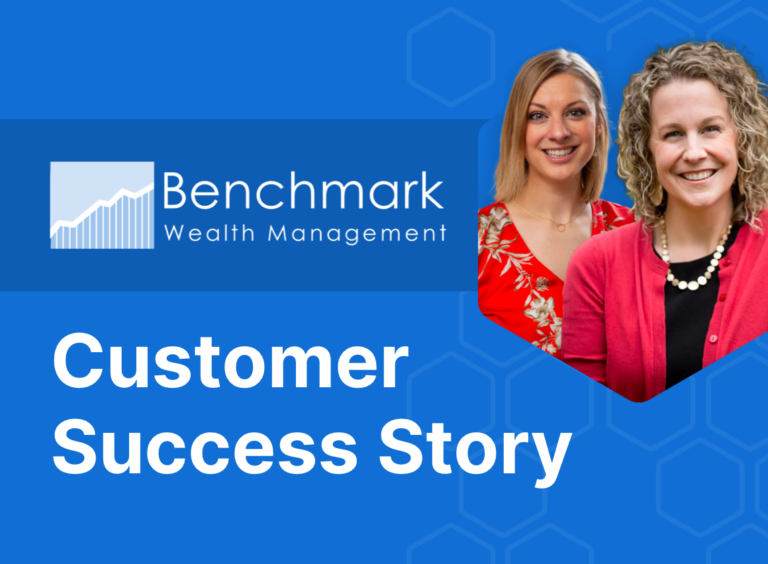 How Wealthbox Helps Accelerate AUM Growth for Benchmark Wealth Management