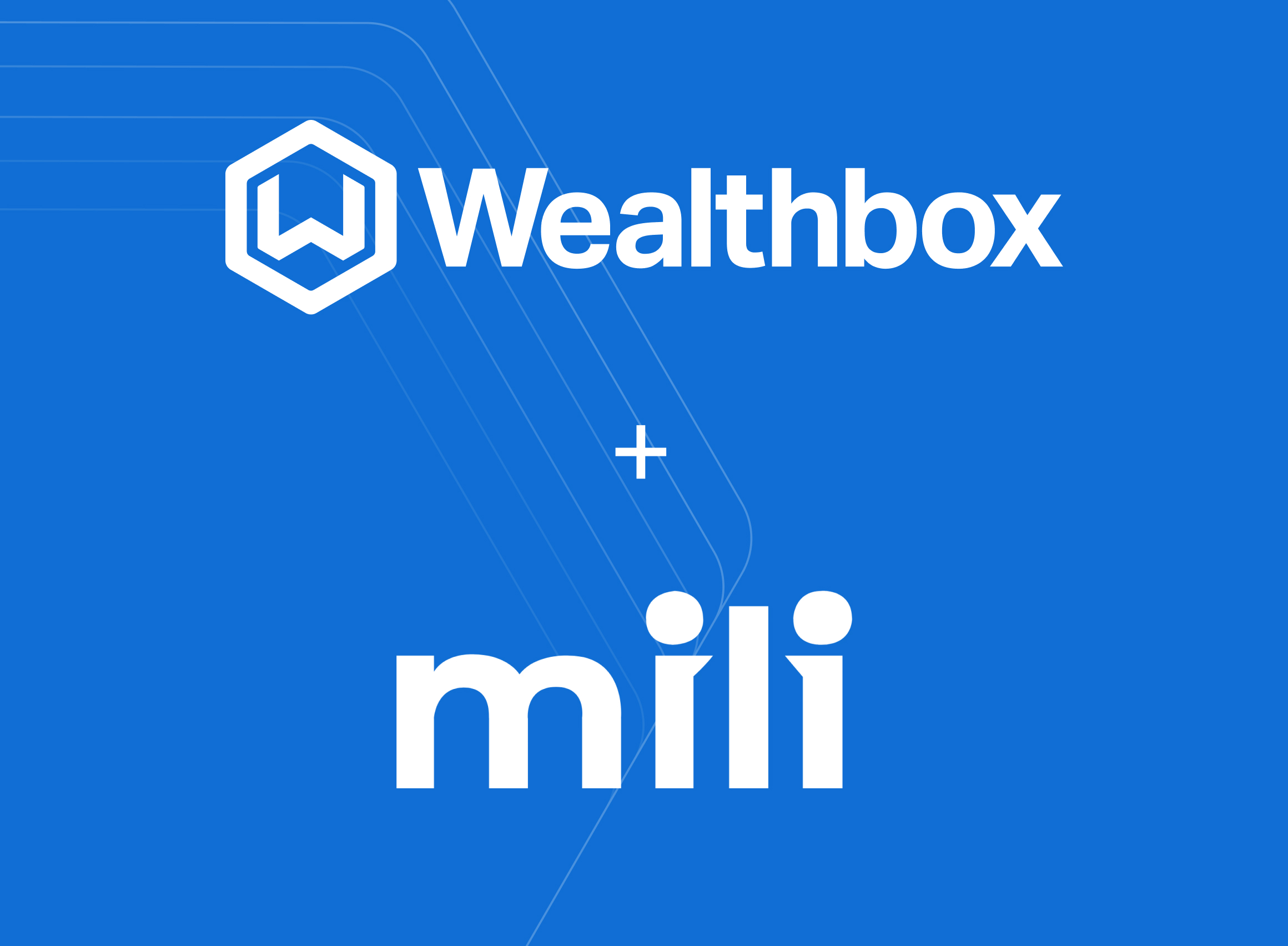 Wealthbox + Mili