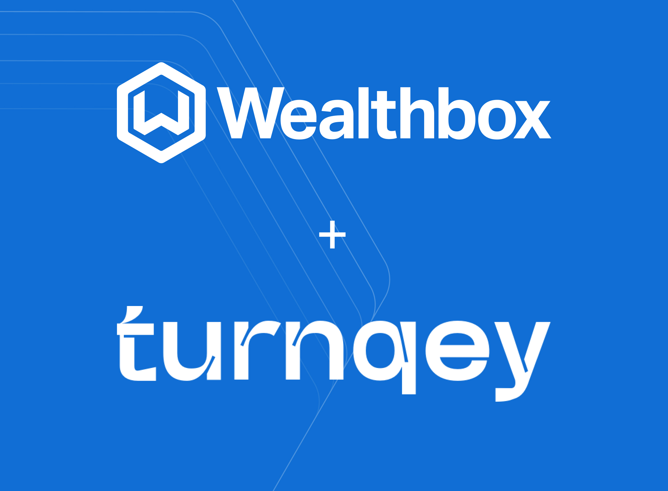 Wealthbox + Turnqey integration