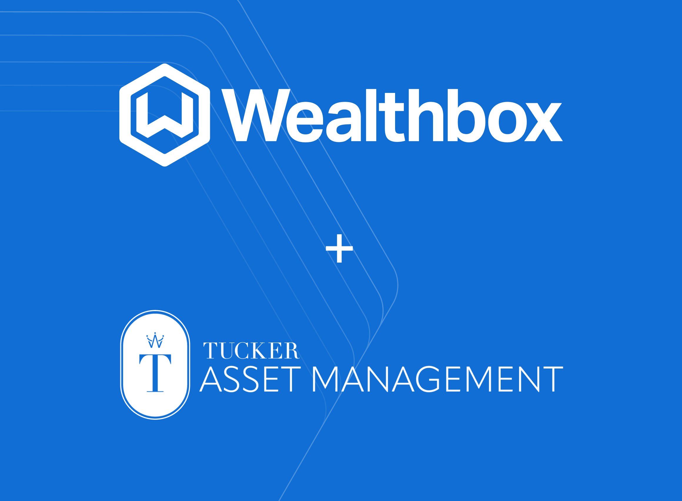 Wealthbox + Tucker Asset Management