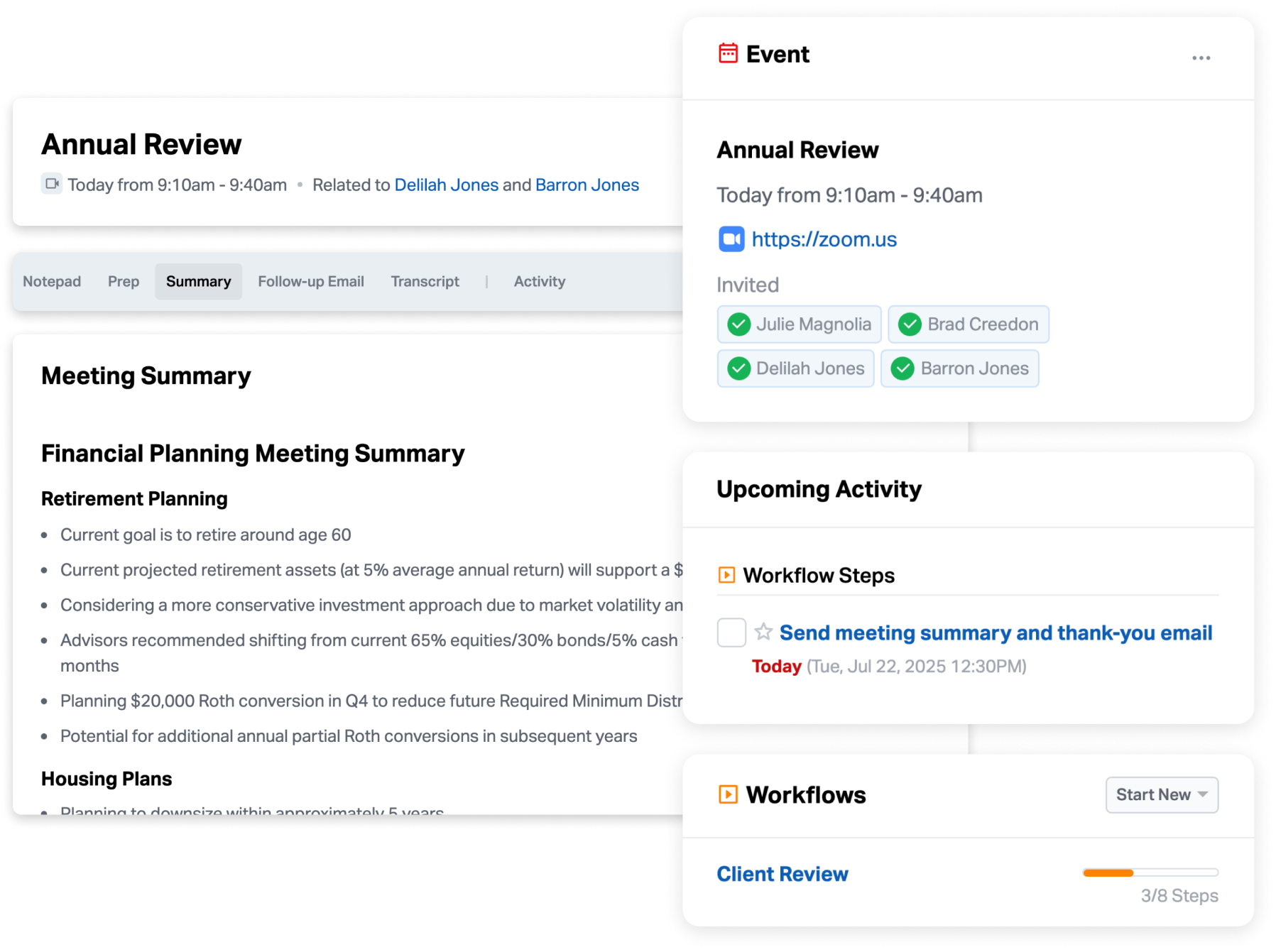Meeting notes, summaries, tasks, and workflows are all automatically linked through the meeting itself, keeping everything organized in one place.